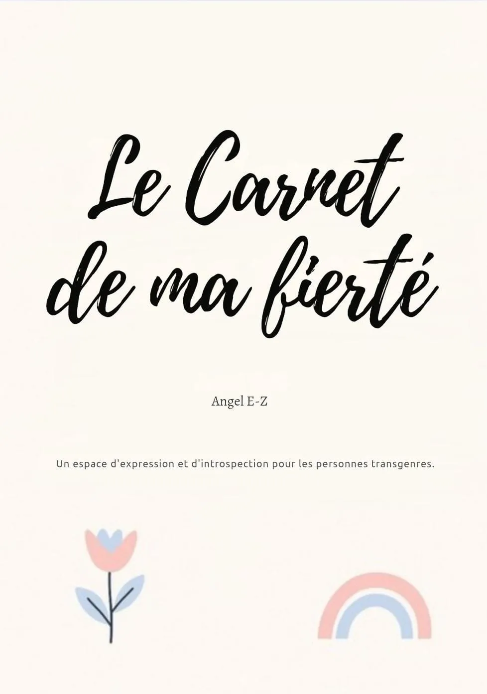 le carnet de ma fierté - Livre transgenre par Angel
